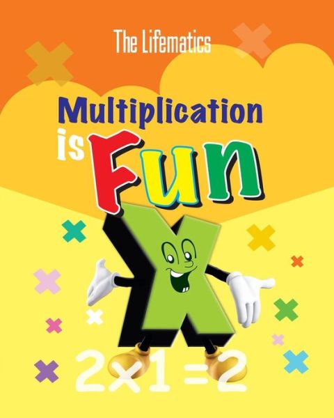 Cover for Lifematics · Multiplication is Fun (Paperback Book) (2016)