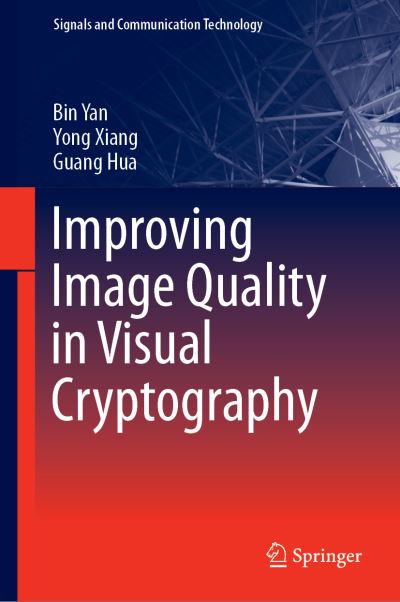 Cover for Yan · Improving Image Quality in Visual Cryptography (Book) [1st ed. 2020 edition] (2019)