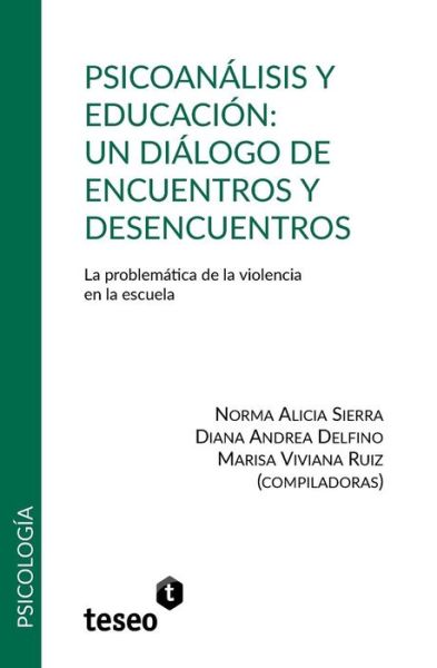 Cover for Diana Andrea Delfino · Psicoanalisis y educacion (Paperback Book) (2016)