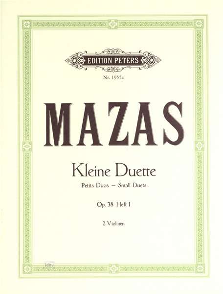 12 Little Duets Op. 38 for 2 Violins, Vol. 1 - Mazas - Bøger - Edition Peters - 9790014008888 - 12. april 2001