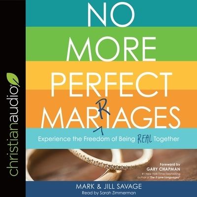 No More Perfect Marriages - Mark Savage - Music - Christianaudio - 9798200485888 - February 1, 2017