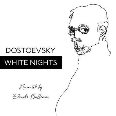 White Nights - Fyodor Dostoevsky - Musiikki - Reluctant Poet, Inc. - 9798200753888 - tiistai 5. lokakuuta 2021