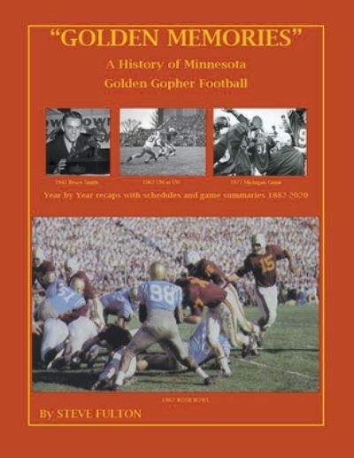 Cover for Steve Fulton · Golden Memories - History of Minnesota Gophers Football (Paperback Bog) (2021)