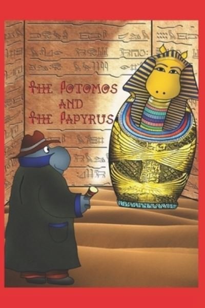 Cover for Jean Paul · The Potomos and The Papyrus (Pocketbok) (2022)