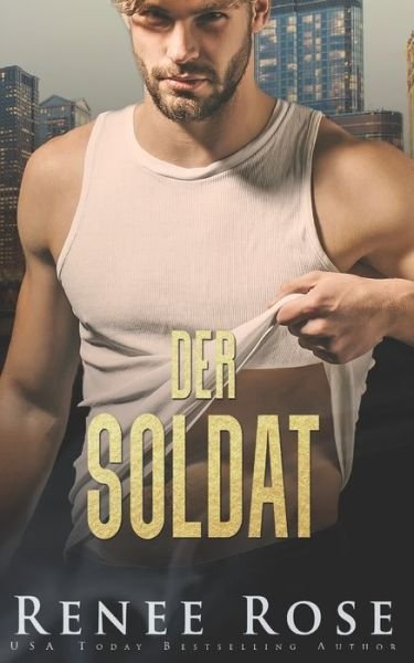 Cover for Renee Rose · Der Soldat (Paperback Book) (2021)