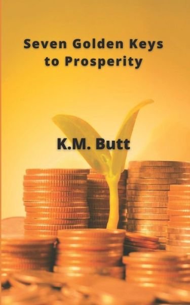 Cover for K M Butt · Seven Golden Keys to Prosperity (Pocketbok) (2021)