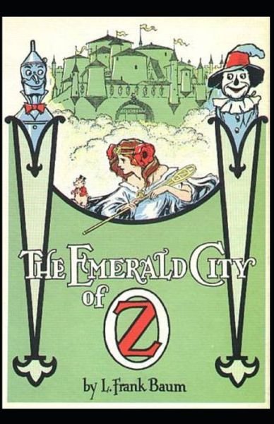 Cover for L Frank Baum · The Emerald City of Oz Annotated (edition) (Taschenbuch) (2021)