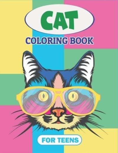 Cover for Ensumongr Publications · Cat Coloring Book for Teens (Paperback Book) (2020)