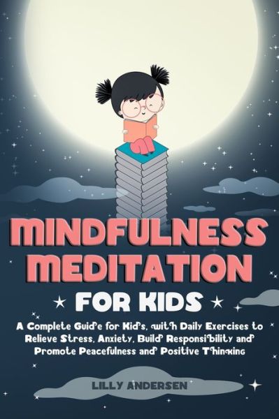 Cover for Lilly Andersen · Mindfulness Meditation for Kids (Pocketbok) (2020)