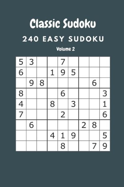 Classic Sudoku - Nina Fortner - Books - Independently Published - 9798633975888 - April 4, 2020