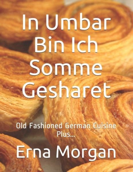 Cover for Erna Morgan · In Umbar Bin Ich Somme Gesharet (Pocketbok) (2020)