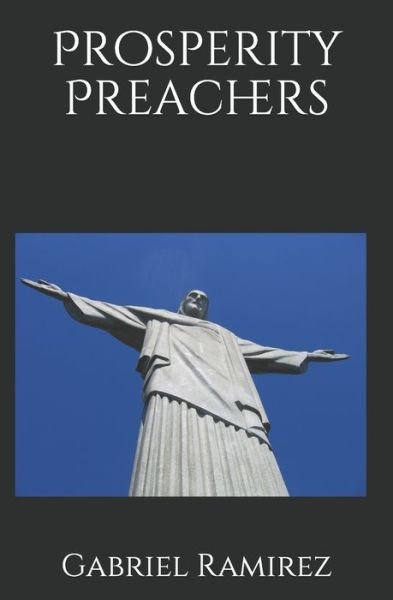 Cover for Gabriel Ramirez · Prosperity Preachers (Paperback Bog) (2020)