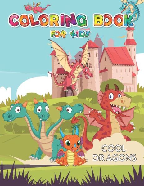 Cover for My World of Colours · Coloring book for kids cool dragons (Paperback Book) (2020)