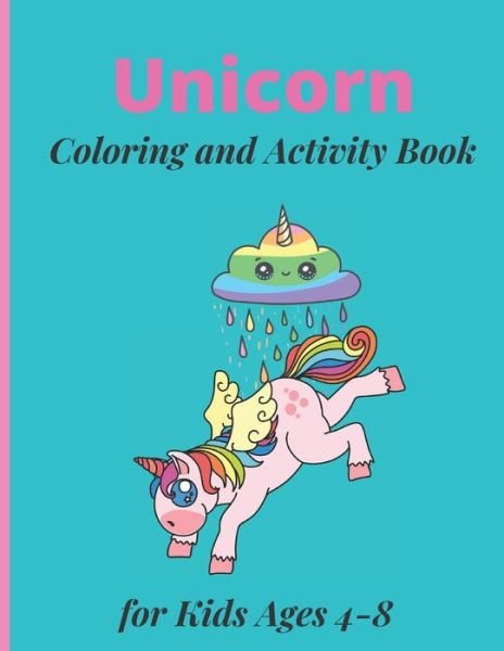 Cover for Sibastien Locas Unicorn · Unicorn Coloring and Activity Book for Kids Ages 4-8 (Taschenbuch) (2020)