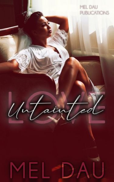 Cover for Mel Dau · Love Untainted (Paperback Book) (2020)