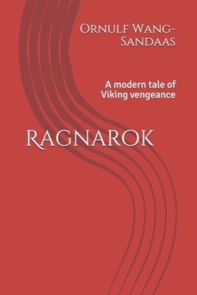 Cover for Ornulf Wang-Sandaas · Ragnarok (Paperback Book) (2020)