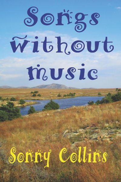 Cover for Sonny Collins · Songs Without Music (Paperback Book) (2020)