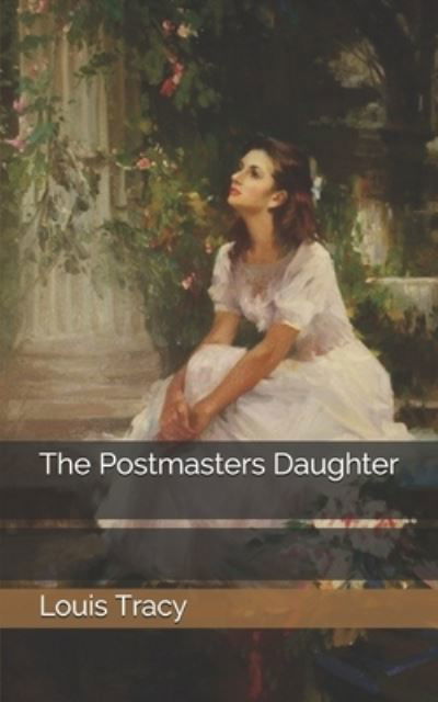 Cover for Louis Tracy · The Postmasters Daughter (Paperback Book) (2021)