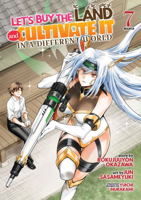 Let's Buy the Land and Cultivate It in a Different World (Manga) Vol. 7 - Let's Buy the Land and Cultivate It in a Different World (Manga) - Rokujuuyon Okazawa - Libros - Seven Seas - 9798891601888 - 25 de febrero de 2025