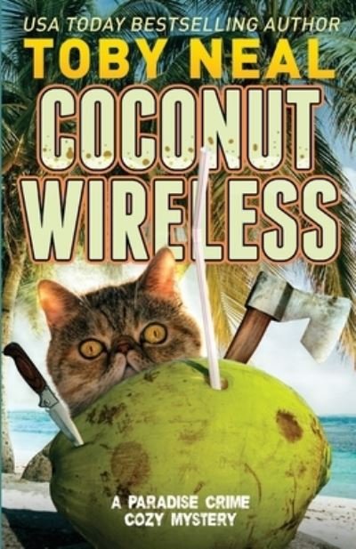 Cover for Toby Neal · Coconut Wireless (Book) (2023)