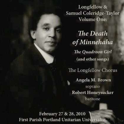 Death of Minnehaha the Quadroon Girl & Other Songs - Longfellow Chorus & Orchestra - Muziek - CDB - 0013964402889 - 24 juli 2012