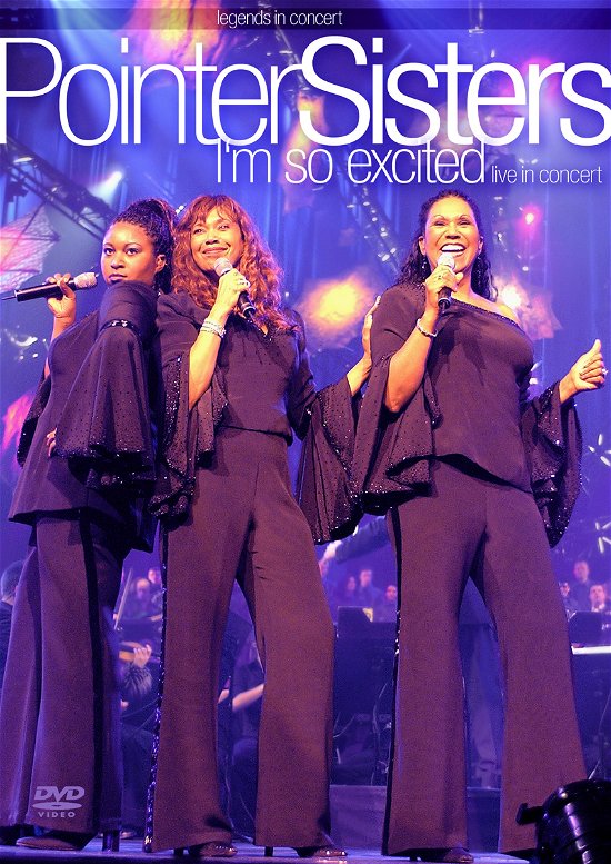 I"m So Excited - Live in Concert - Pointer Sisters - Elokuva - ZYX - 0090204909889 - maanantai 27. toukokuuta 2013