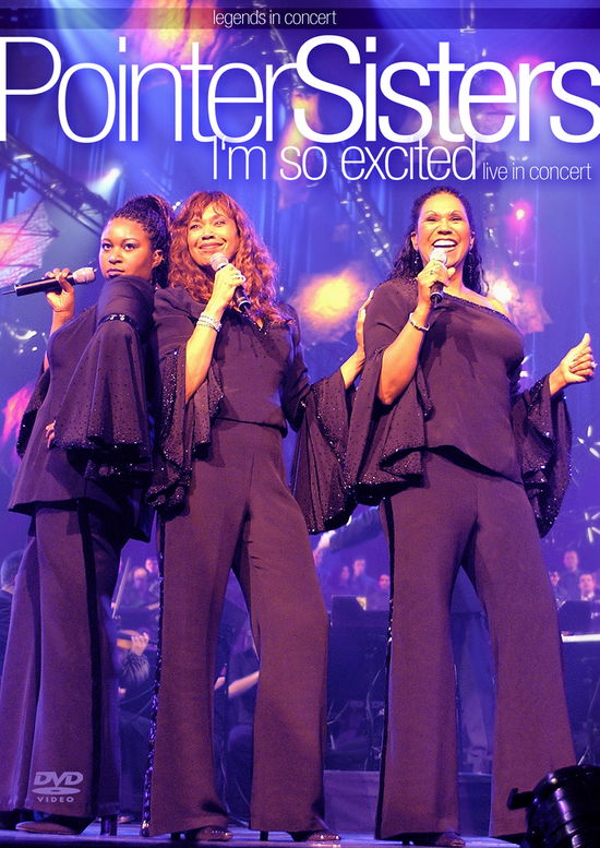 I"m So Excited - Live in Concert - Pointer Sisters - Filmes - ZYX - 0090204909889 - 27 de maio de 2013