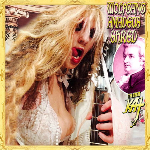 Wolfgang Amadeus Shred - Great Kat - Musique - TPR MUSIC - 0182385000889 - 7 octobre 2022