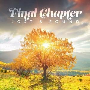 Cover for Lost &amp; Found · Lost &amp; Found - Final Chapter (CD)