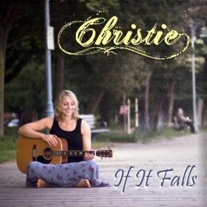 Cover for Christie · If It Falls (CD) (2012)