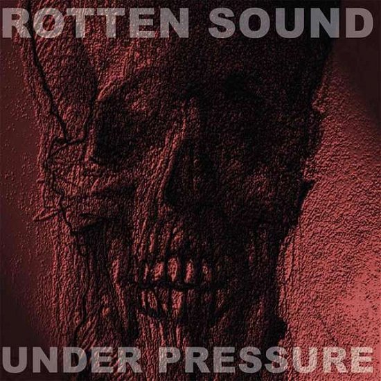 Under Pressure - Rotten Sound - Música - ROCK/METAL - 0803341505889 - 27 de outubro de 2016