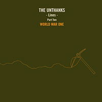 Lines - Part Two: World War One - Unthanks - Musikk - RABBLEROUSER MUSIC - 0844493092889 - 7. april 2023