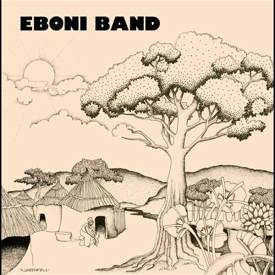 Eboni Band (LP) (2021)