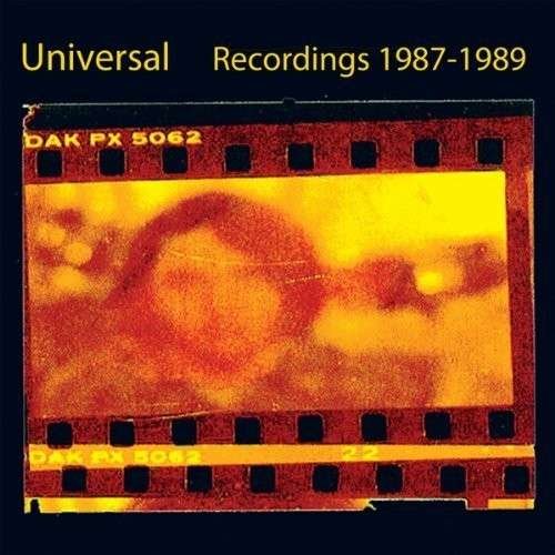 Cover for Universal · Recordings 1987-1989 (CD) (2007)