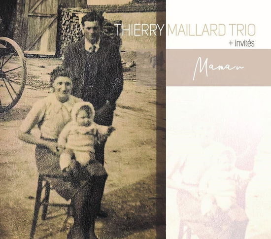 Cover for Thierry Maillard Trio · Maman (CD) (2024)