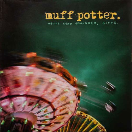 Cover for Muff Potter · Heute Wird Gewonnen,bitte (VINIL) [Reissue edition] (2018)