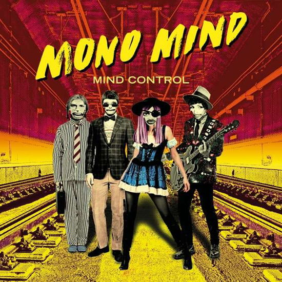 Mind Control - Mono Mind - Muziek - BMG RIGHTS - 4050538460889 - 15 februari 2019