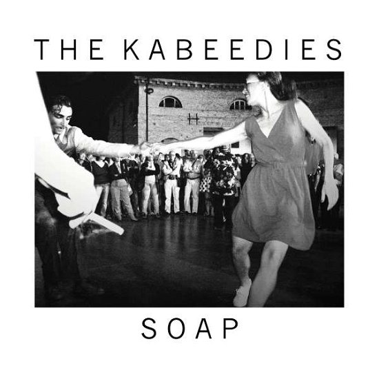 Kabeedies-Soap - The Kabeedies - Muziek - MOTOR - 4260085871889 - 5 februari 2013
