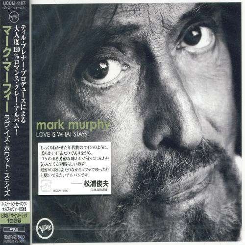 Cover for Mark Murphy · Love Is What Stays + 1 (CD) (2007)