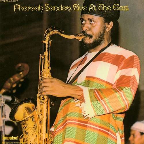 Cover for Pharoah Sanders · Live At The East (CD) [Japan Import edition] (2021)