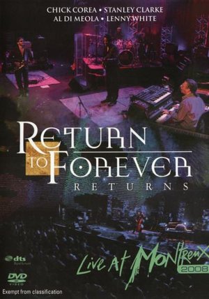 Cover for Return to Forever · Live at Montreux 2008 (DVD) (2009)