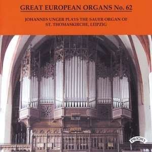 Cover for Johannes Unger · Great European Organs No. 62: The Sauer / St Thomaskirche. Leipzig (CD) (2018)