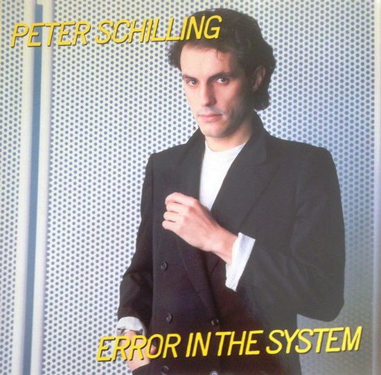 Error in the System (2023 Remaster) (Yellow Vinyl) - Peter Schilling - Musiikki - WEA INTERNATIONAL - 5054197299889 - sunnuntai 23. huhtikuuta 2023