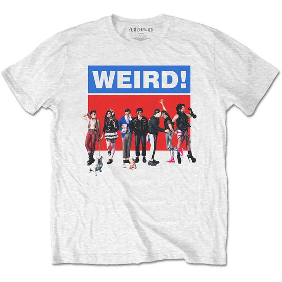 Yungblud Unisex T-Shirt: Weird - Yungblud - Koopwaar -  - 5056368666889 - 