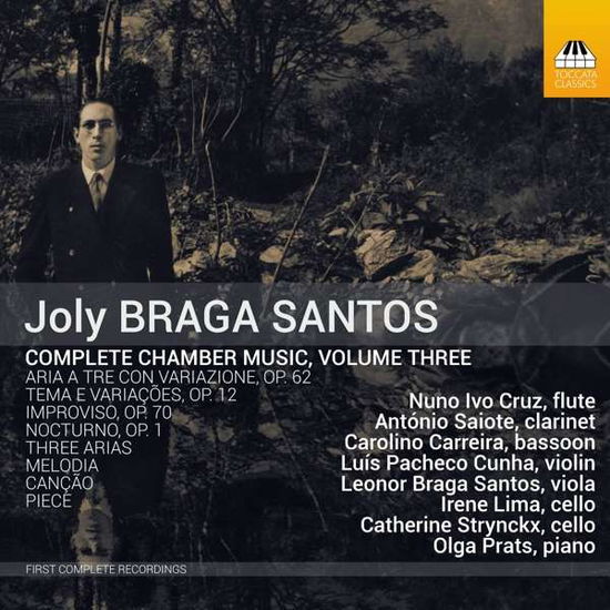 Cover for Saiote / Santos / Carreira / Cruz / Strynckx/+ · Joly Braga Santos: Complete Chamber Music Vol. 3 (CD) (2020)