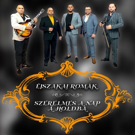 Cover for Éjszakai Romák · Szerelmes a nap a holdba (CD)