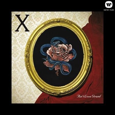 X. · Ain't Love Grand (LP) [Limited Numbered edition] (2023)