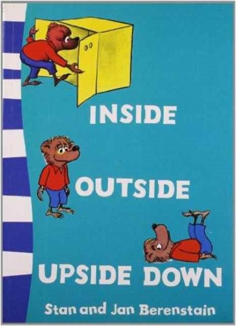 Cover for Stan Berenstain · Inside Outside Upside Down - Beginner Books (Paperback Bog) [Rebranded edition] (2011)