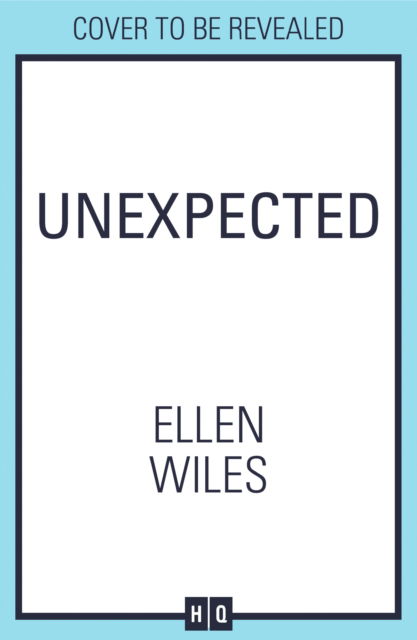 Ellen Wiles · The Unexpected (Paperback Book) (2024)