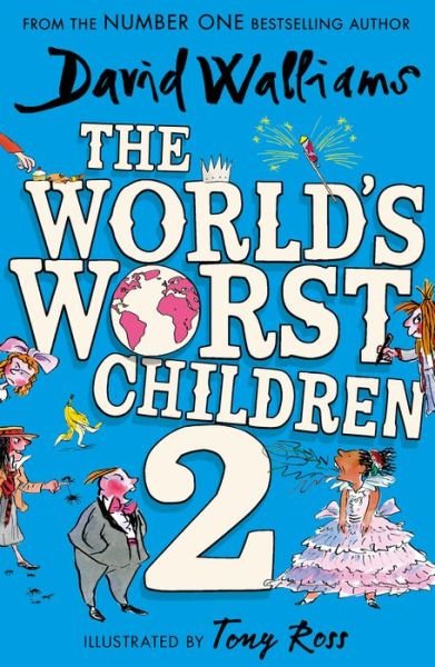The World’s Worst Children 2 - David Walliams - Bøker - HarperCollins Publishers - 9780008621889 - 13. april 2023